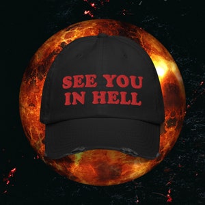Gorra desgastada "Nos vemos en el infierno" / Regalo gótico, emo y punk de ropa urbana oscura