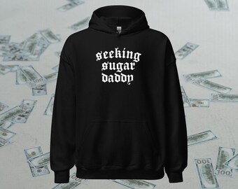 Ich suche Sugar Daddy Hoodie | Unisex Dark Streetwear Mode Goth Emo Punk Geschenk