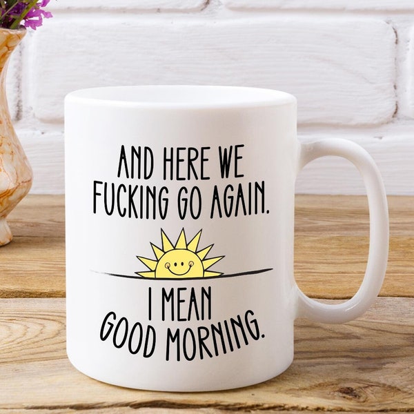 Large Mug Coffee Drinker And Here We Go Again Mug Gift For Tea Drinker Large Coffee Cup Beautiful Mugs Tea Drinkers Mug Friend Gift Mom Mug