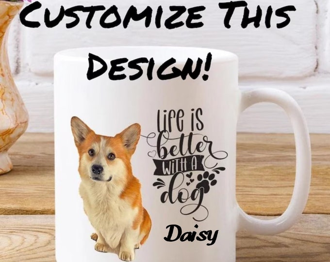 Corgi White Coffee Mug, Corgi Coffee Mug, Corgi Gift, Corgi Owner Gift, Corgi Cup, Corgi Dog Cup, Corgi Mug, Custom Photo Dog Mug