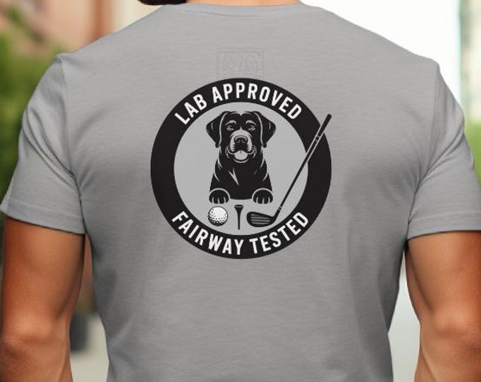 Lab Approved Unisex T-Shirt - Perfect for Dog Lovers, Gifts for Pet Owners, Casual Wear, Animal Lovers' Apparel, Cute Animal Tees