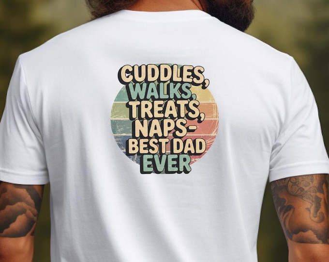 Cuddles & Treats Best Dad Ever T-Shirt, Father's Day Gift, Dog Dad Shirt, Unisex Softstyle Tee, Casual Graphic Top