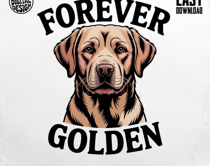 Forever Golden Clipart, Cute Dog Clipart, Retriever Clipart, Dog Lover Clipart, T Shirt Digital, Puppy Clipart, Dog PNG