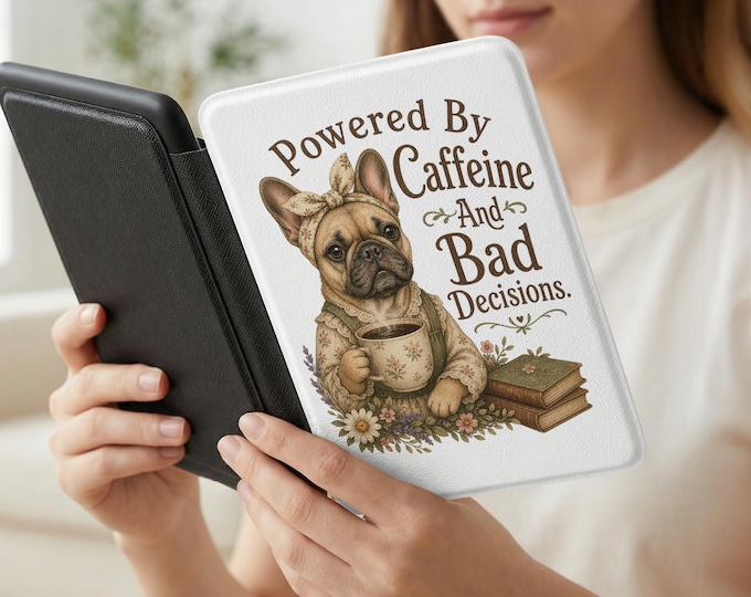 French Bulldog Kindle Case, Funny Frenchie E-Reader Cover, Cottage core Bookworm Tablet Case, Coffee Lover Dog Mom Reader Gift