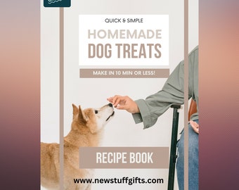 DIY Dog Treats Recipe Book: Healthy Homemade Treats Cookbook PDF for Dog Owners, Puppy Training, Pet Nutrition