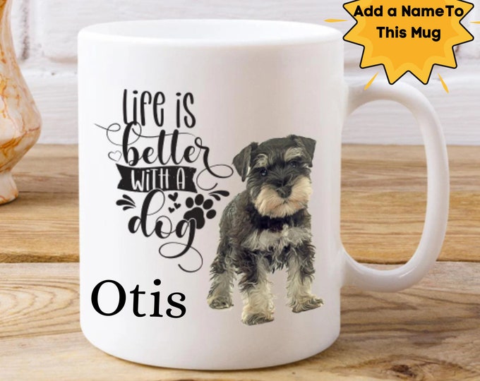 Personalized Dog Mom Mug Schnauzer Custom Dog Coffee Mug Unique Ceramic Dog Lover Mug Ceramic Mug With Name Custom Dog Breed Mug Dog Mom Mug