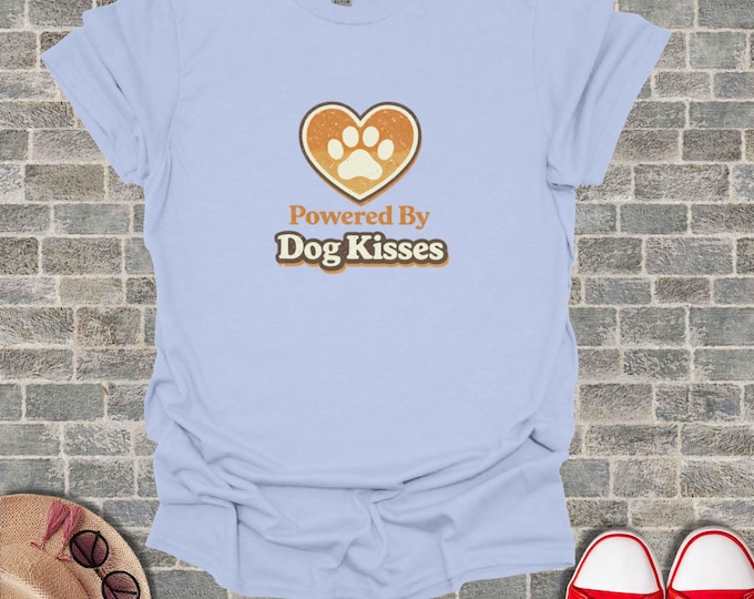 Powered By Dog Kisses T-Shirt, Dog Lover Gift, Pet Paw Print Heart Tee, Cute Puppy Love Shirt, Fur Mama Apparel, Dog Mom Top, Animal Rescue