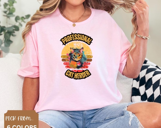 Cat Lover T-Shirt Gift Cat Mom Shirt Feline Lover Present Idea for Women Funny Tee Cat Mom Shirt Women Feline Gift for Her Funny Clothing