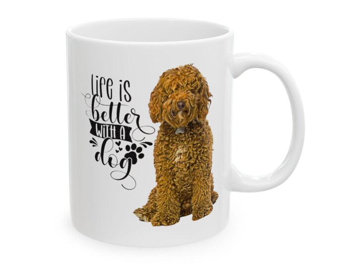 Life's Better with a Dog Goldendoodle Ceramic Mug, Cute Dog Lover Gift, Pet Owner Coffee Cup, Dog Themed Kitchenware, Home Relaxation Mug