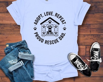 Animal Rescue T-Shirt, Proud Rescue Dog Dad Tee, Adopt Don't Shop Shirt, Cute Pet Rescue Gift for Him, Shelter Volunteer Top