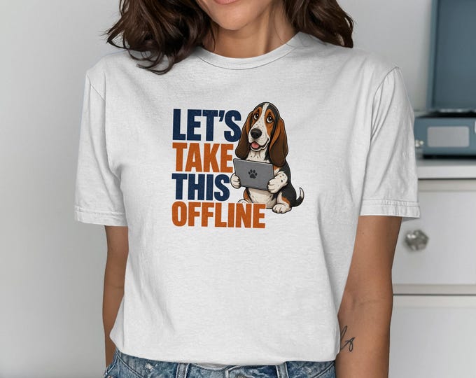 Let's Take This Offline Funny Basset Hound T-Shirts