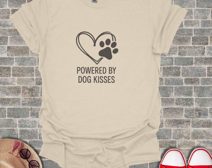 Dog Kisses T-Shirt, Powered By Dog Kisses Tee, Paw Print Heart Shirt, Dog Lover Gift, Pet Owner T-Shirt, Dog Mom Dog Dad, Puppy Love Top