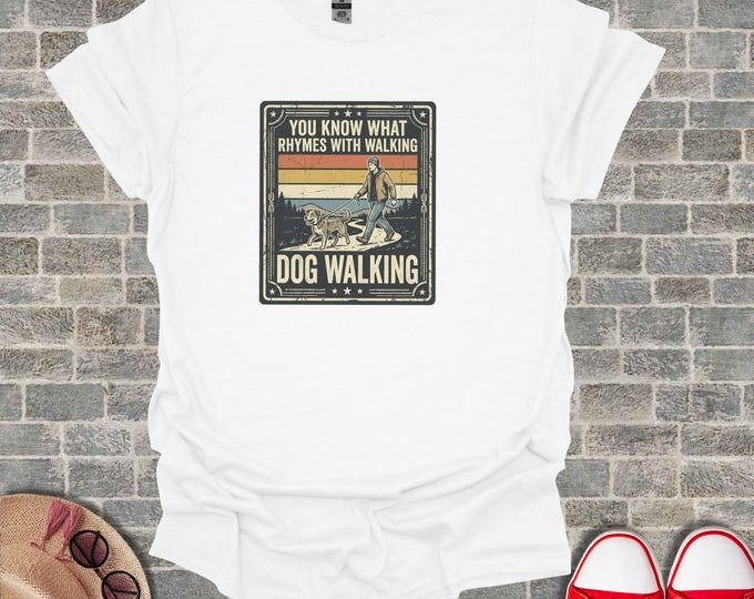 Funny Dog Walking T-Shirt, Retro Dog Owner Gift, You Know What Rhymes With Walking Tee, Vintage Sunset Dog Lover Shirt, Pet Mom Dad Top