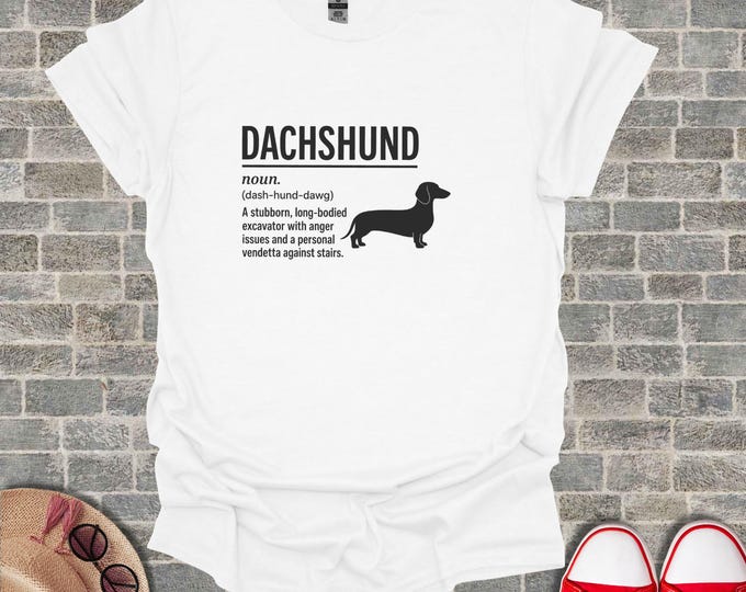 Funny Dachshund Definition T-Shirts, Wiener Dog Lover Gift, Cute Doxie Mama Tee, Stubborn Dog Owner Shirt, Pet Lover Humor T-Shirts