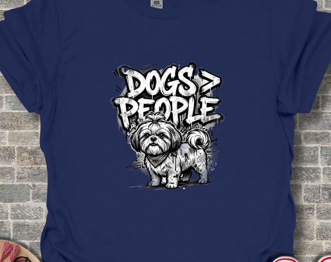 Shih Tzu Dogs Greater Than People T-Shirt, Graffiti Art Dog Lover Tee, Funny Pet Owner Gift, Canine Slogan Shirt, Cute Puppy Graphic Top