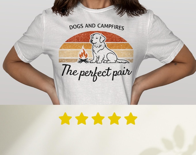 Golden Retriever Campfire T-Shirt, Dogs and Campfires Perfect Pair Tee, Vintage Outdoor Adventure Shirt, Dog Lover Camping Gift T-Shirt