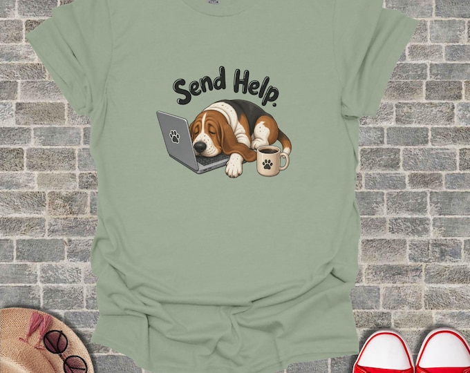 Send Help Funny Dog T Shirt, Sleepy Basset Hound Laptop Coffee Graphic Tee, Humorous Work From Home Top, Cute Sarcastic Dog Lover T-shirt