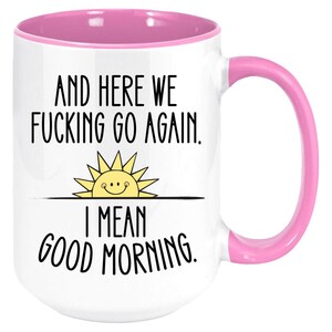 Rude Mug Gift Office Party Cup Inappropriate Mug Sarcasm Gift Large Colorful Mug Sassy Coffee Mug Pink