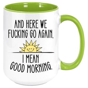 Rude Mug Gift Office Party Cup Inappropriate Mug Sarcasm Gift Large Colorful Mug Sassy Coffee Mug Lime Green