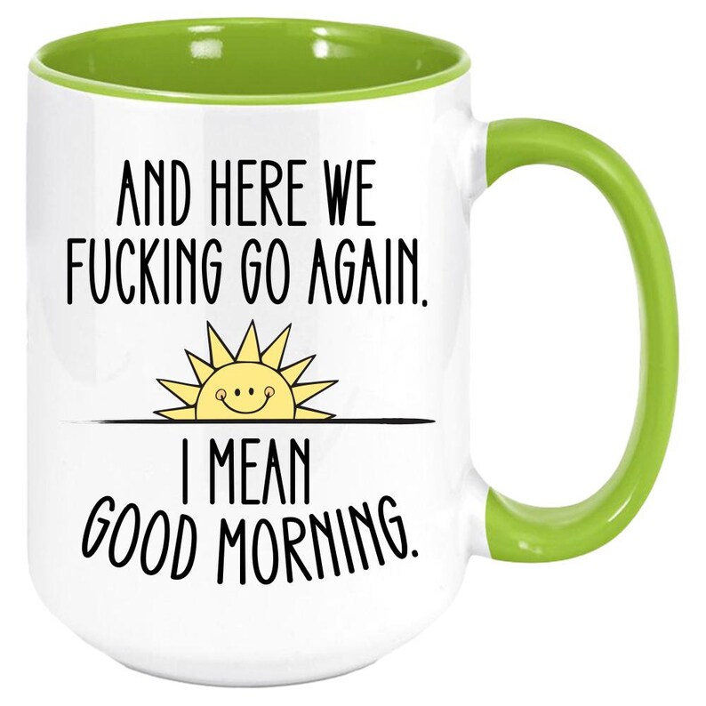Rude Mug Gift Office Party Cup Inappropriate Mug Sarcasm Gift Large Colorful Mug Sassy Coffee Mug Lime Green