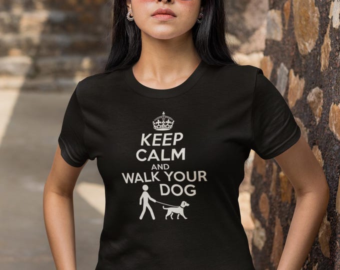 Keep Calm Walk Your Dog Graphic T Shirt, Funny Puppy Lover Tee, Casual Canine Parent Tshirt, Pet Owner Top Birthday Present