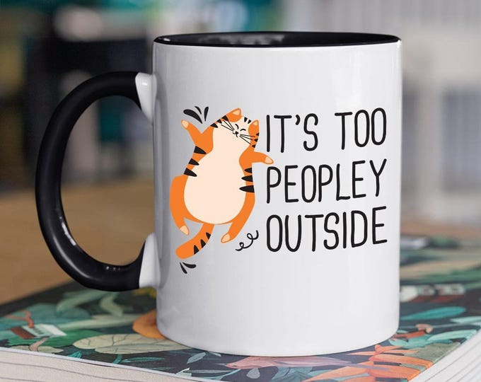 Funny Coffee Mug Gift Idea Mom Gift Coffee Cup Designs Available Large Coffee Cup Personalized Meme Mug Cat Lover Introvert Humor Cat Themed