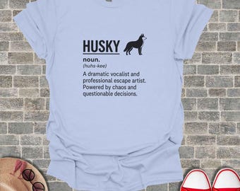 Camisetas divertidas con la definición de Husky, camiseta de regalo para amantes de los perros, camiseta para dueños de Husky Siberiano, ropa canina con humor, camisetas únicas de razas de perros
