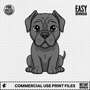 May include: A cartoon illustration of a grey dog with large brown eyes, sitting upright. The image includes the text "PNG DIGITAL DESIGN" and "EASY DOWNLOAD". The bottom of the image reads "COMMERCIAL USE PRINT FILES" and "INSTANT DOWNLOAD".