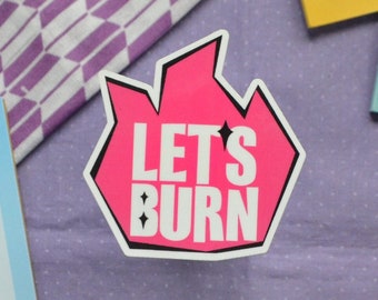 Let's Burn | inspired by J-Hope vinyl waterproof sticker | kpop sticker