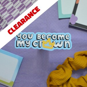 You Become My Crown TXT | vinyl waterproof sticker | kpop sticker