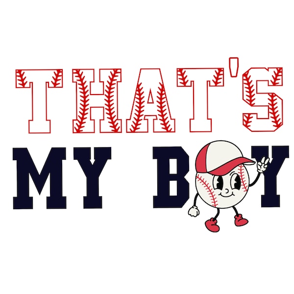 That's My Boy - baseball - design for shirt