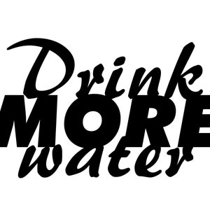Drink MORE Water Sticker (Digital)