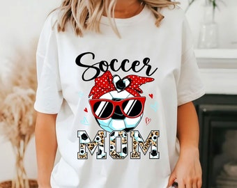 Soccer Mom Shirt, Gifts for Mom, Birthday Gifts For Her, Cute Mama Shirt, Soccer Mom T-Shirt, Cute Soccer Shirt, Womens Soccer Shirt