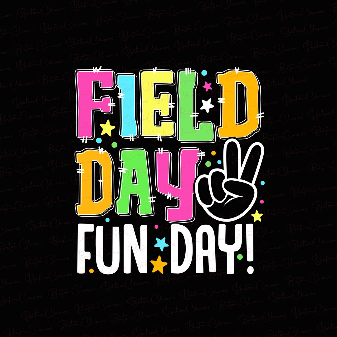 Field Day Fun Day PNG, Exkursion 2024 Digitaler Download, Letzter Schultag PNG, Field Day Vibes