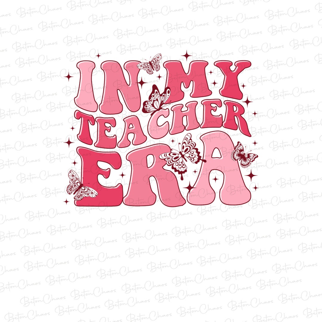 in-my-teacher-era-png-in-my-cool-teacher-era-png-teacher-era-png