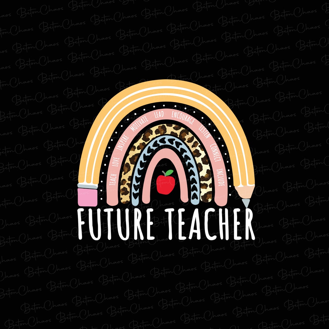 Future Teacher Png Student Teacher Png Teacher to Be Png - Etsy