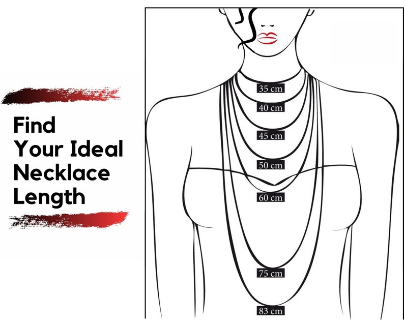 May include: A line drawing of a person wearing a necklace with different lengths marked in centimeters. The lengths are 35 cm, 40 cm, 45 cm, 50 cm, 60 cm, 75 cm, and 83 cm. The text "Find Your Ideal Necklace Length" is written in red on the left side of the image.