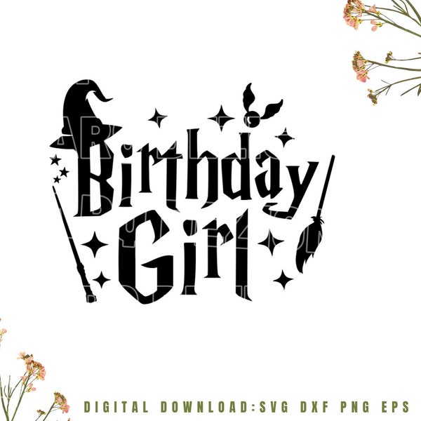 Wizard Magical Fantasy Girl Birthday svg, Birthday girl Svg , Cricut, Silhouette, Digital Download, Cut File Svg Dxf Eps Png, 1 x zip folder