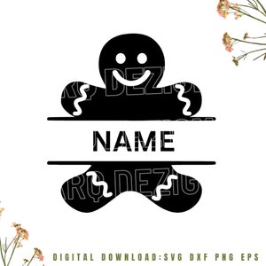 May include: Black and white silhouette of a gingerbread man with a smiling face. The gingerbread man is split in half horizontally with the word "NAME" in the middle.