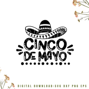 May include: Black and white graphic design featuring a sombrero and the text "Cinco de Mayo".
