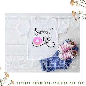 Sweet One SVG, First birthday svg, 1st Birthday party One sweet girl Cute Donut, layered, Cricut, Silhouette, 1 x Zip Folder Svg Dxf Eps Png