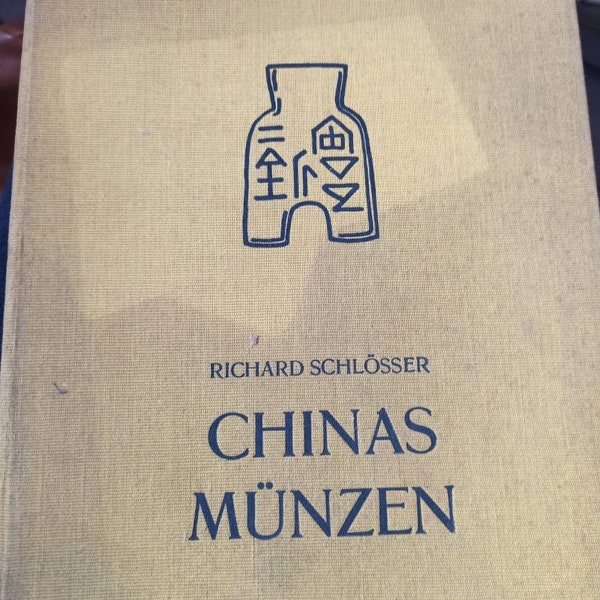 Chinas Münzen erläutert an der Sammlung im Missions-Museum... Westfalen Richard Schlösser 1935 Numismatics,coin catalog.