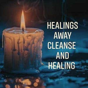 May include: A white candle with a flickering flame, melting wax, and the text "Healings Away Cleanse And Healing" on a dark blue background.