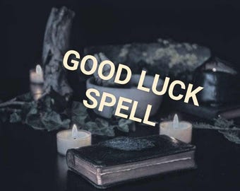 May include: A dark, moody image of a good luck spell with candles, a book, and a bowl. The text "GOOD LUCK SPELL" is superimposed on the image.