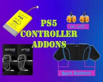 Upgrades / Addons for PS5 Controllers - NO Drift analog - Back Buttons - Mouse Click Triggers / Buttons - Super battery - Adjustable  thumbs