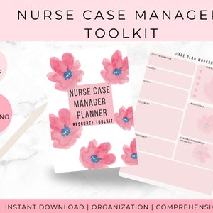 Nurse Case Manager Planner Toolkit: PRINTABLE Digital Organization Solution for  Case Manager, Comprehensive Toolkit for Nurse Professionals