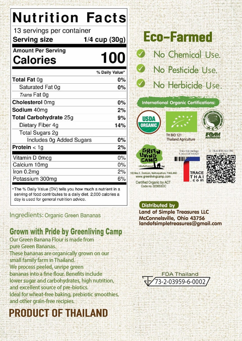 Puede incluir: Etiqueta de informaci&oacute;n nutricional para un producto llamado Harina de Pl&aacute;tano Verde. La etiqueta enumera los ingredientes como pl&aacute;tanos verdes org&aacute;nicos y declara que el producto se cultiva con orgullo por Greenliving Camp. La etiqueta tambi&eacute;n incluye una lista de certificaciones, incluidas USDA Organic, TH BIO 121 Agricultura de Tailandia y FOMM Acreditado.