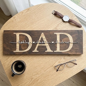 Personalized Dad Sign with Kids Names | 3D Raised Letter Wood Sign | Fathers Day Gift from Kids | Birthday Gift for Dad from Daughter Son