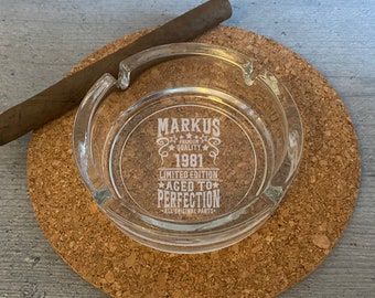 Ashtray personalized from high quality glass with laser engraving of name and year of birth - 11 cm or 14 cm diameter
