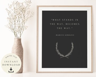 What stands in the way becomes the way quote, Marcus Aurelius Poster, Gift for Stoicism lover, Stoic Philosophy, Philosophical art